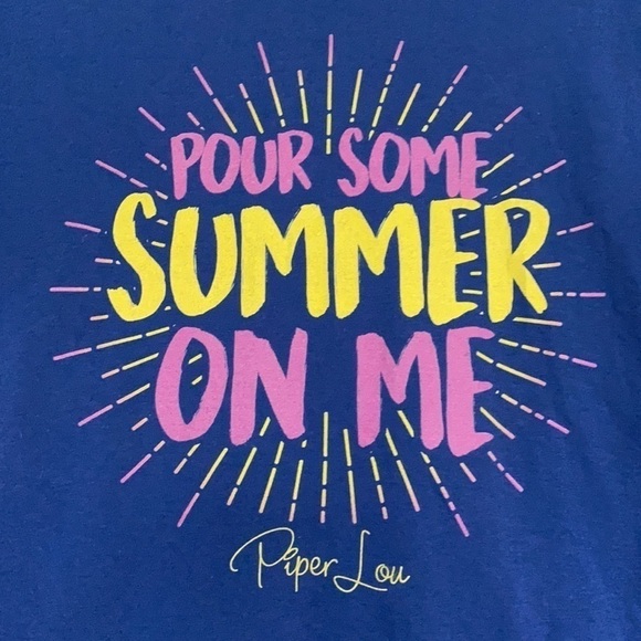 Piper Lou Pour Some Summer On Me T Shirt Size Small - Picture 2 of 5